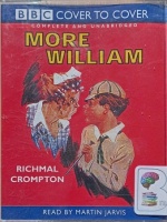 More William written by Richmal Crompton performed by Martin Jarvis on Cassette (Unabridged)